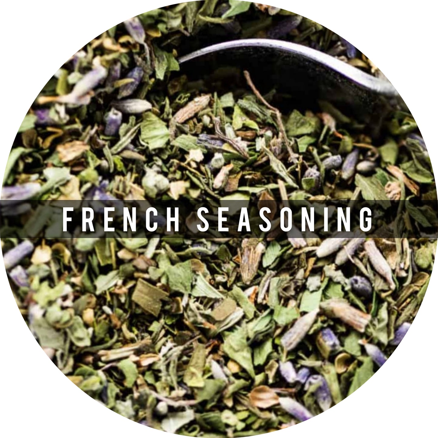 French Seasoning Lps 305, 225g
Mas conocido como Herb of Provence (una de las regiones donde encuentras hermosos cultivos de Lavanda  al sur este de Francia 

Esta es una mezcla de hierbas enteras y secas comunes en la región sureste de Francia,