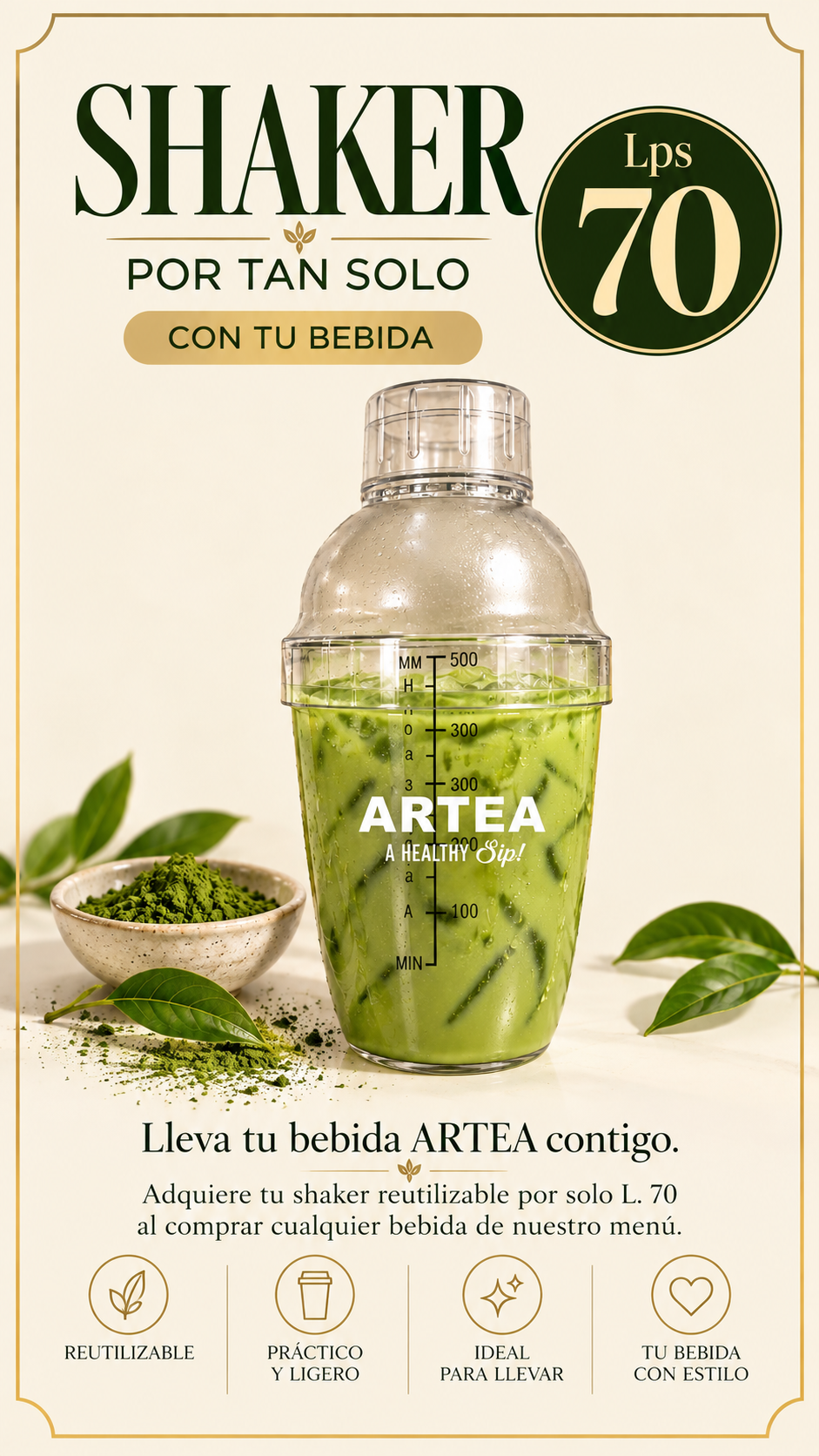 Shaker Take Away ARTEA – L. 70 puedes pedir cualquiera de nuestras bebida en tu shaker